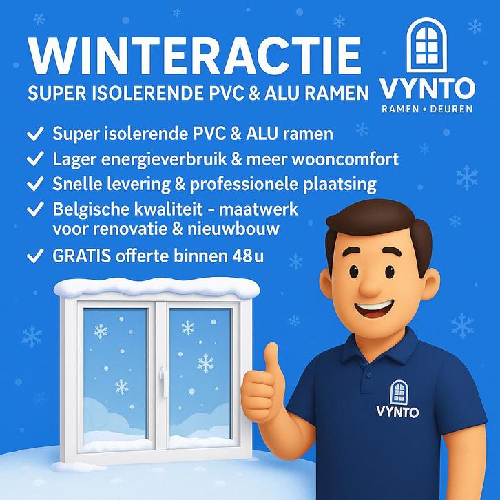 Winteractie! Ramen & Deuren. VYNTO Ramen & deuren. PVC & ALU, Services & Professionnels, Entrepreneurs, Nouvelle construction ou Construction