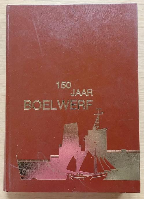 150 jaar Boelwerf 1829 - 1979, Boeken, Economie, Management en Marketing, Ophalen of Verzenden