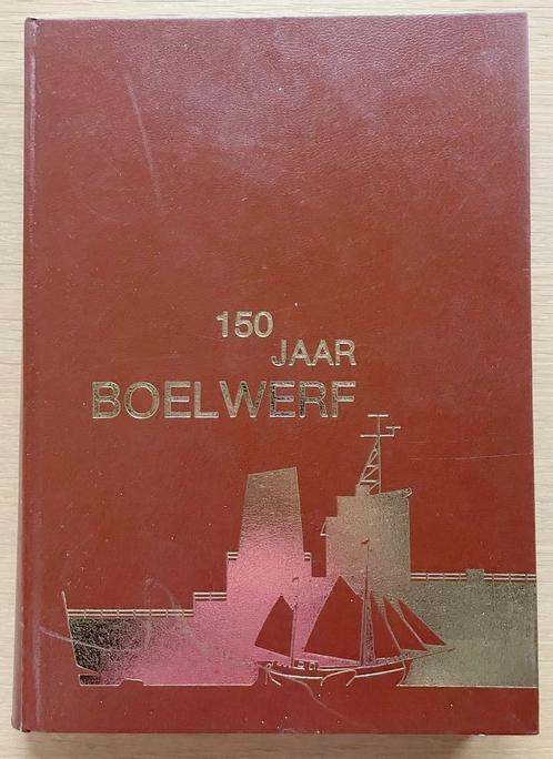 150 jaar Boelwerf 1829 - 1979, Livres, Économie, Management & Marketing, Enlèvement ou Envoi