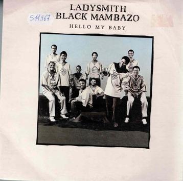 Vinyl, 7"   -   Ladysmith Black Mambazo – Hello My Baby beschikbaar voor biedingen
