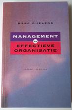 Management en effectieve organisatie - Marc Buelens, Marc Buelens, Ophalen of Verzenden, Zo goed als nieuw, Management