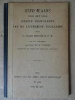 Eliseus Bruning Gregoriaans voor het volk enkele hoofdzaken, Boeken, Gelezen, Fr. Eliseus Bruning O.F.M, Christendom | Katholiek