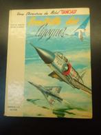 Tanguy & Laverdure 4 L'escadrille des Cigognes 1967 2e trim, Ophalen of Verzenden, Gelezen