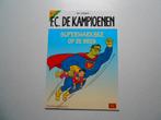 F.C. De kampioenen 34 Supermarkske op de bres  2004 1ste dru, Neuf, Enlèvement ou Envoi, Une BD, Hec Leemans