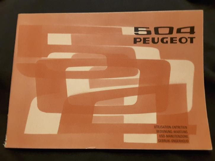 Gebruiksaanwijzing Peugeot 504, F/D/I/NL., Autos : Divers, Modes d'emploi & Notices d'utilisation, Enlèvement ou Envoi