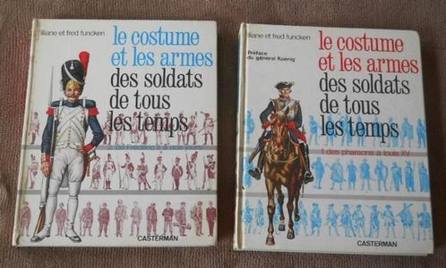 Le costume et les armes des soldats de tous les temps, Livres, Guerre & Militaire, Enlèvement ou Envoi