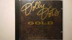 Dolly Dots - Gold (The Very Best Of), Verzenden, 1980 tot 2000, Zo goed als nieuw
