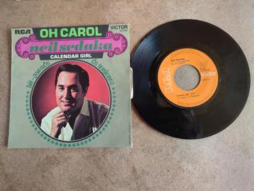 Neil Sedaka - Oh! Carol / Calendar Girl
7", 45 RPM, Single,  beschikbaar voor biedingen