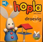 Hopla - droevig, Comme neuf, Fiction général, B. Smets, Enlèvement ou Envoi