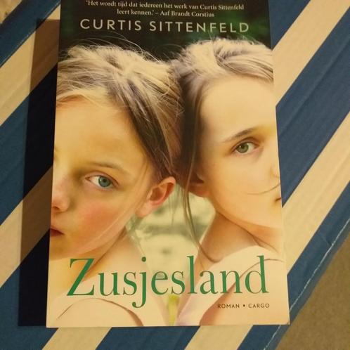 Zusjesland - Curtis Sittenfeld - hartveroverend, Boeken, Literatuur, Zo goed als nieuw, Ophalen of Verzenden