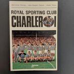 royal sporting club Charleroi - livre collector football, Ophalen of Verzenden