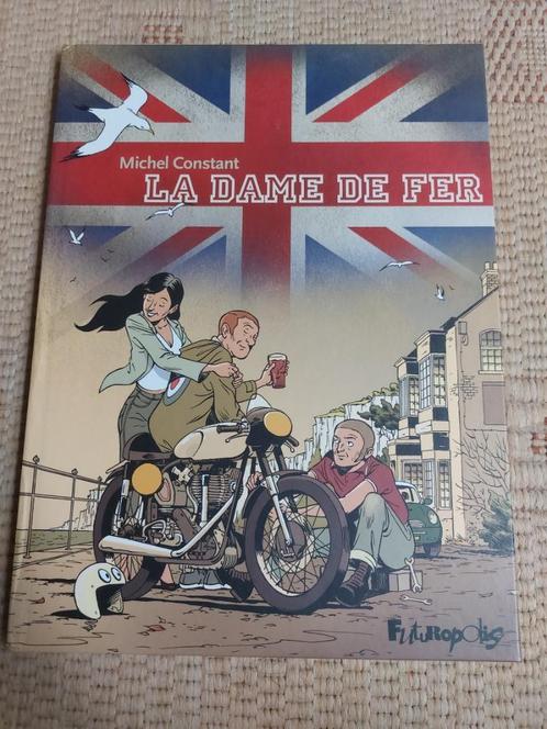 La Dame De Fer par Michel Constant, Livres, BD, Comme neuf, Enlèvement ou Envoi