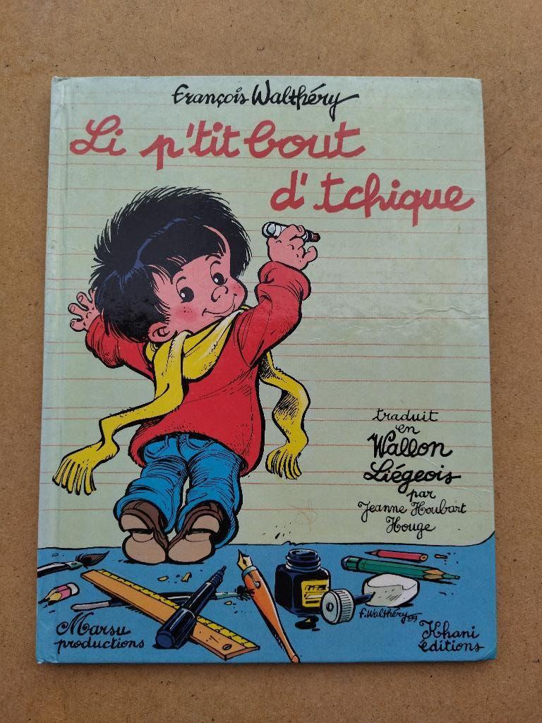 Li p'tit bout d'tchique - en wallon liégeois / EO 1989, Walthery, Enlèvement ou Envoi, Une BD, Utilisé