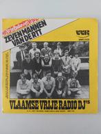 Vlaamse Vrije Radio Dj's - Zeven Mannen Van De RTT (1982), Pressage original, Enlèvement ou Envoi, En néerlandais, Single
