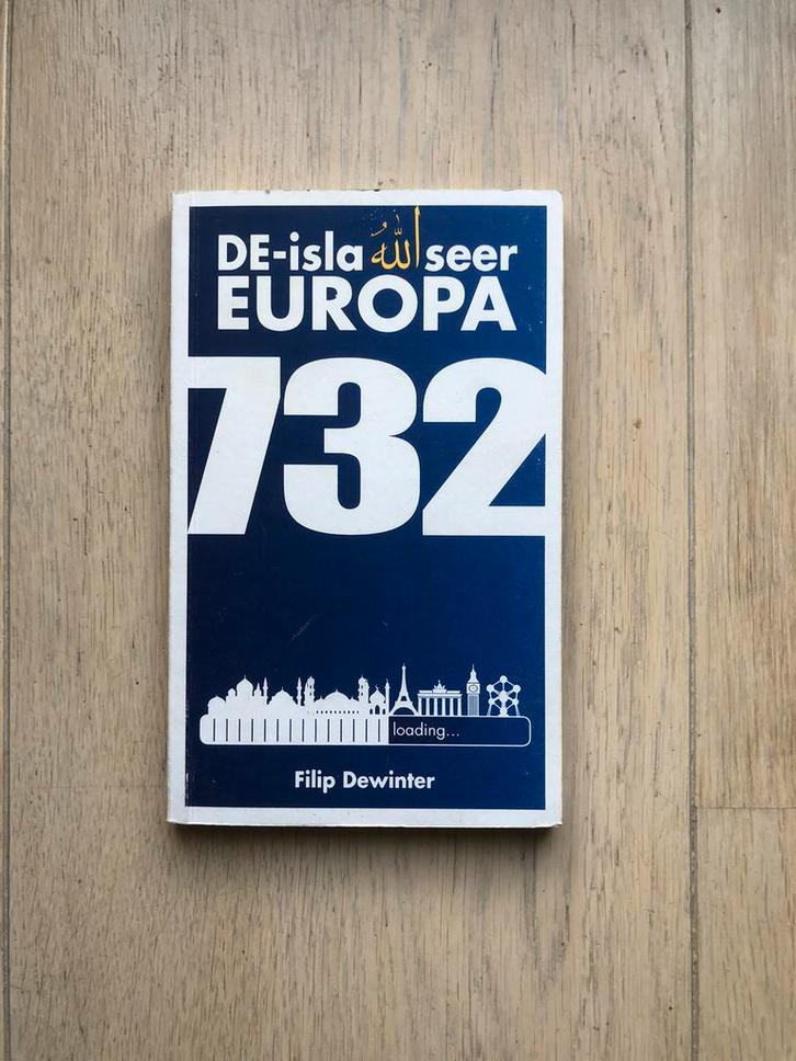 Filip Dewinter - 732 DE-islamiseer Europa, Boeken, Politiek en Maatschappij, Zo goed als nieuw, Ophalen