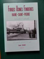 Forges Usines Fonderies Haine-Saint-Pierre André Dagant PFT, Ophalen of Verzenden, Zo goed als nieuw, Trein, Boek of Tijdschrift