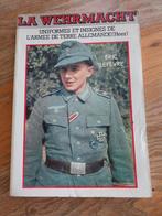 LA WEHRMACHT UNIFORMES ET INSIGNES ALLEMAND:ARMEE DE TERRE, Algemeen, Ophalen of Verzenden