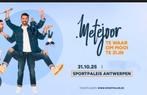 Metejoor 31 oktober Afas Dome, Tickets en Kaartjes, Concerten | Pop, Twee personen, Oktober