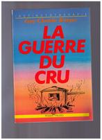 La guerre du cru - l' instinctothérapie - Guy-Claude  Burger, Livres, Science, Guy-Claude Burger, Autres sciences, Utilisé, Enlèvement ou Envoi