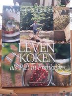 Leven & koken als  Piet in Frankrijk, Boeken, Kookboeken, Ophalen of Verzenden, Zo goed als nieuw, F. Smedt; Piet Huysentruyt