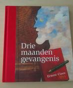 Ernest Claes - Drie maanden gevangenis, België, Ophalen of Verzenden, Zo goed als nieuw, Ernest Claes