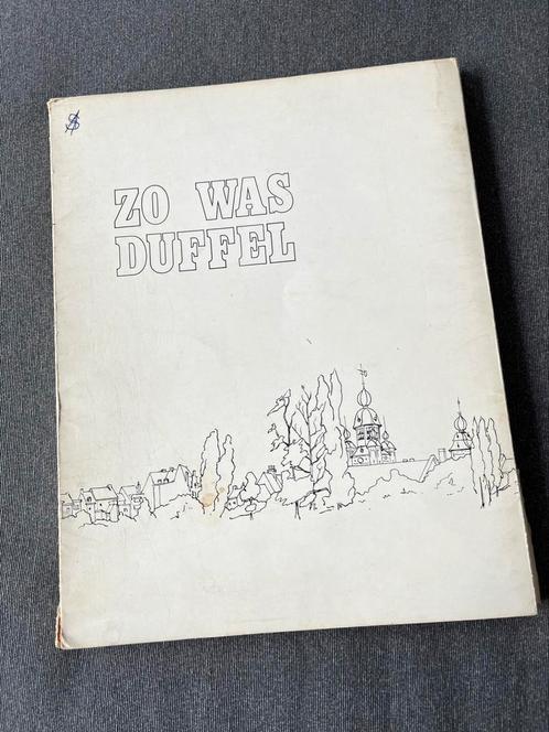 Uitgave ‘Zo was Duffel’ uit 1979, Boeken, Geschiedenis | Stad en Regio, Zo goed als nieuw, Ophalen of Verzenden