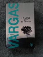 "Quand sort la recluse" Fred Vargas (2017) NEUF !, Livres, Fred Vargas, Adaptation télévisée, Enlèvement ou Envoi, Neuf