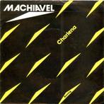 Machiavel - Charlena - 45 rpm single, Cd's en Dvd's, Pop, Ophalen of Verzenden, 7 inch, Zo goed als nieuw