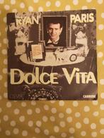 single RYAN PARIS DOLCE VITA (post gratuit), Enlèvement ou Envoi, Utilisé, 7 pouces, Pop