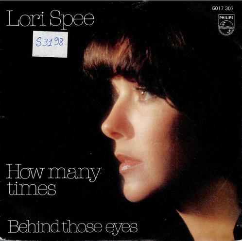 Vinyl, 7"   /   Lori Spee – How Many Times / Behind Those Ey, Cd's en Dvd's, Vinyl | Overige Vinyl, Overige formaten, Ophalen of Verzenden
