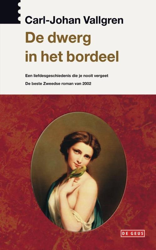 De Dwerg In Het Bordeel /: C.-J. Vallgren / 9789044509144, Livres, Littérature, Enlèvement ou Envoi