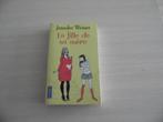 LA FILLE DE SA MÈRE       JENNIFER  WEINER, Enlèvement ou Envoi, Comme neuf, Jennifeer Weiner, Amérique
