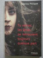 Tu verras, les âmes se retrouvent toujours quelque part, Ophalen, Europa overig, Sabrina Philippe, Zo goed als nieuw
