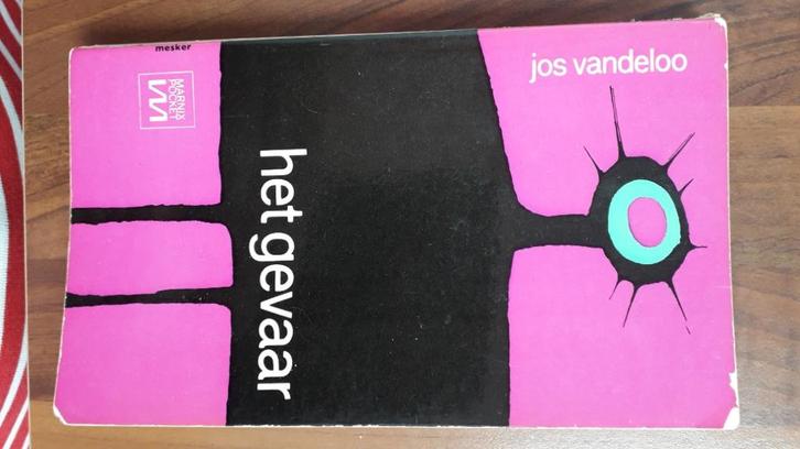 Het Gevaar, Jos Vandeloo, Boeken, Literatuur, Gelezen, Ophalen