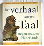 Het verhaal van een taal: negen eeuwen Nederlands, Boeken, Gelezen, De vries/Willemyns/Burger, Ophalen of Verzenden, Hoger Onderwijs