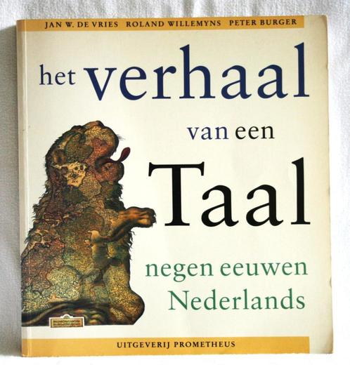 Het verhaal van een taal: negen eeuwen Nederlands, Livres, Livres d'étude & Cours, Utilisé, Enseignement supérieur, Enlèvement ou Envoi