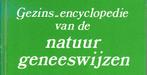 Gezins~encyclopedie van de natuurgeneeswijzen.Behandeling en, Boeken, Ophalen of Verzenden, Gelezen, E.A. Maury