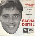 45T: Sacha Distel: Scandale dans la famille       Ska, 7 pouces, Autres genres, Utilisé, Enlèvement ou Envoi