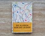 De kleren van de leider, 19 inzichten in leiderschap, Livres, Conseil, Aide & Formation, K. Marichal, J. Segers, Envoi, Neuf