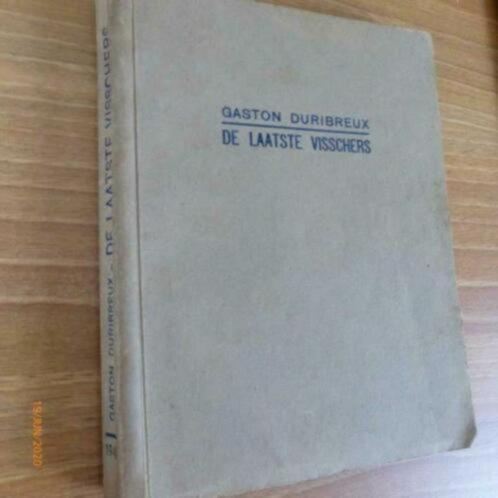 boek: de laatste visschers - Gaston Duribreux, Antiquités & Art, Antiquités | Livres & Manuscrits, Envoi