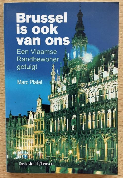 Brussel is ook van ons, Boeken, Geschiedenis | Stad en Regio, Ophalen of Verzenden