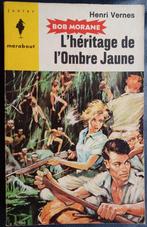 Bob Morane - Henri Vernes - L'héritage de l'ombre jaune 1963, Boeken, Avontuur en Actie, Gelezen, Henri Vernes, Ophalen of Verzenden