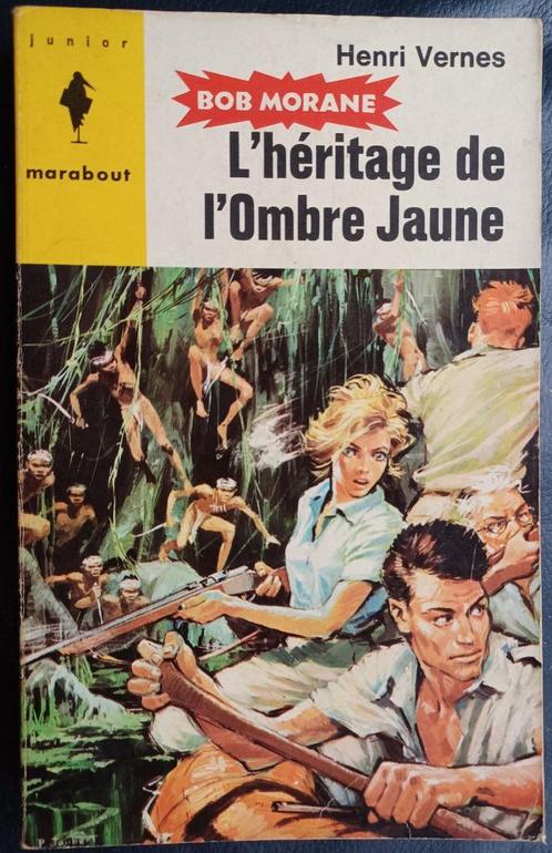 Bob Morane - Henri Vernes - L'héritage de l'ombre jaune 1963, Livres, Aventure & Action, Utilisé, Enlèvement ou Envoi
