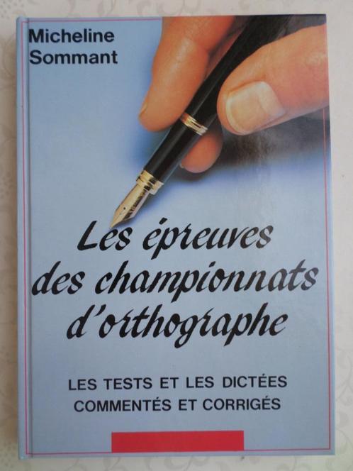Micheline Sommant spellingskampioenschapstests, Boeken, Schoolboeken, Gelezen, Frans, ASO, Ophalen of Verzenden