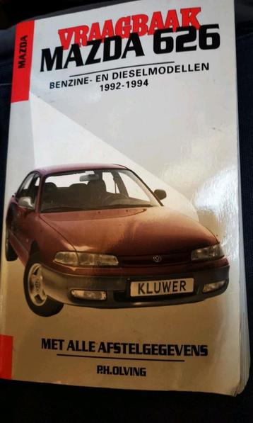 Vraagbaak MAZDA 626 Benzine- en Dieselmodellen 1992-1994  -  beschikbaar voor biedingen