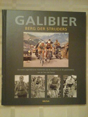 Galibier berg der strijders beschikbaar voor biedingen