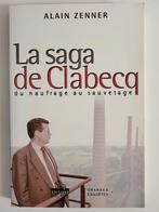 Alain Zenner. La saga de Clabecq, Livres, Non-fiction, Utilisé, Enlèvement ou Envoi, Alain Zenner