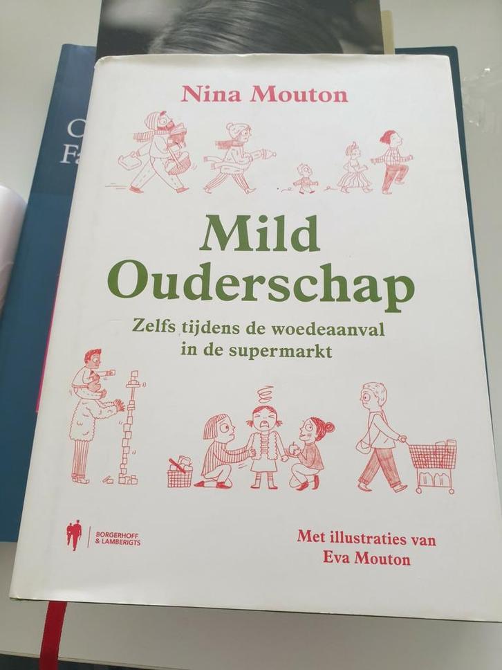 Nina Mouton - Mild Ouderschap, Boeken, Zwangerschap en Opvoeding, Gelezen, Ophalen of Verzenden