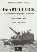 (a670a) De Artillerie in dienst van de Belgische Landmacht,, Boeken, Verzenden, Gelezen, Landmacht