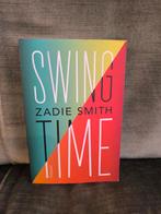 Swing time.      (Zadie Smith), Boeken, Ophalen, Zo goed als nieuw, Zadie Smith